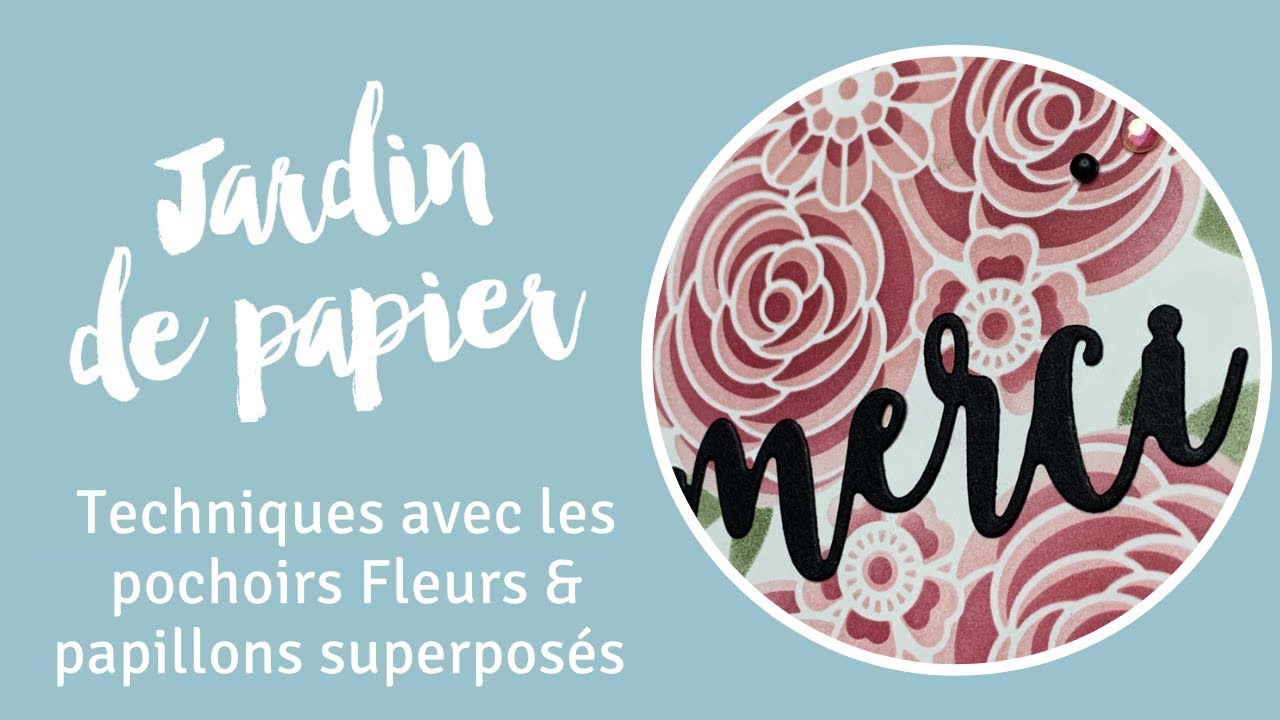 Techniques avec les pochoirs Fleurs et papillons superposés de Stampin' Up! 