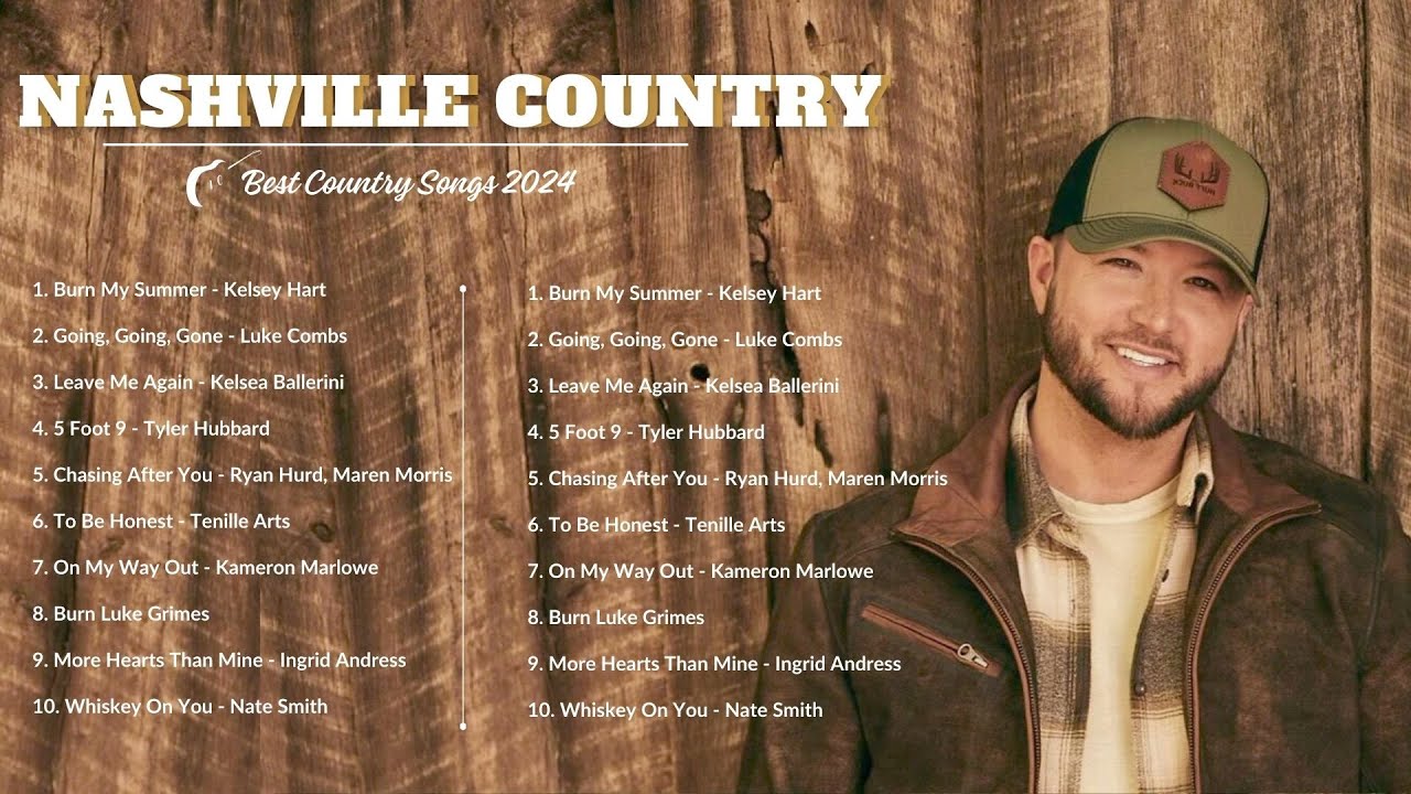 Nashville Country Playlist 2024 ~ Best Country Songs 2024