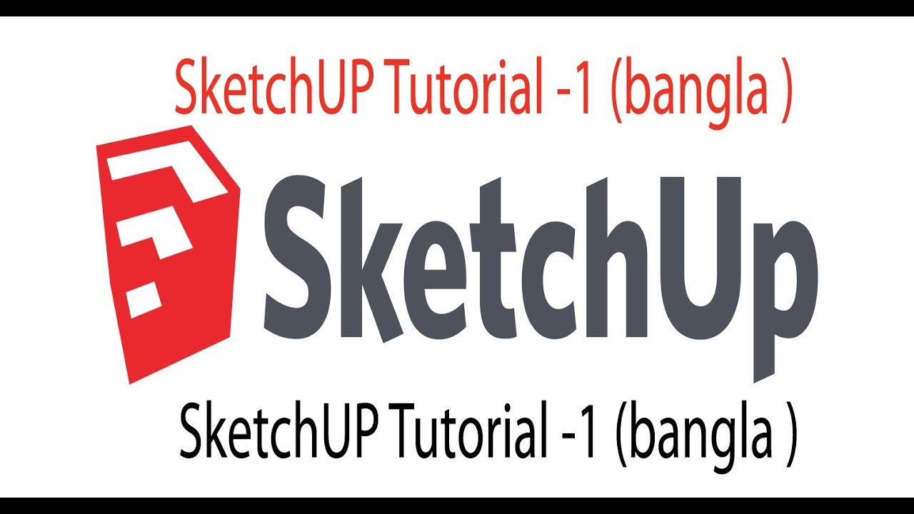 SketchUP Tutorial bangla -1 | 2D to 3D Modeling By SketchUP