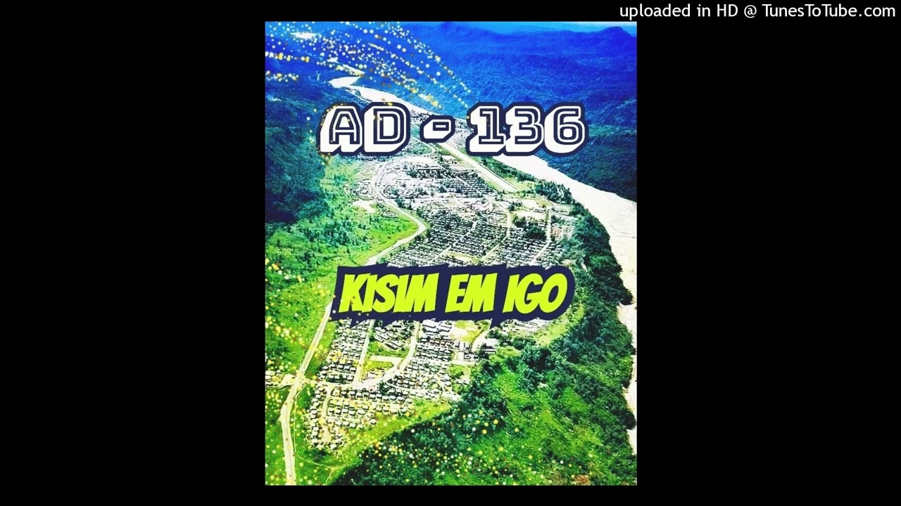 AD 136 _ Kisim Em Igo _2023 png music