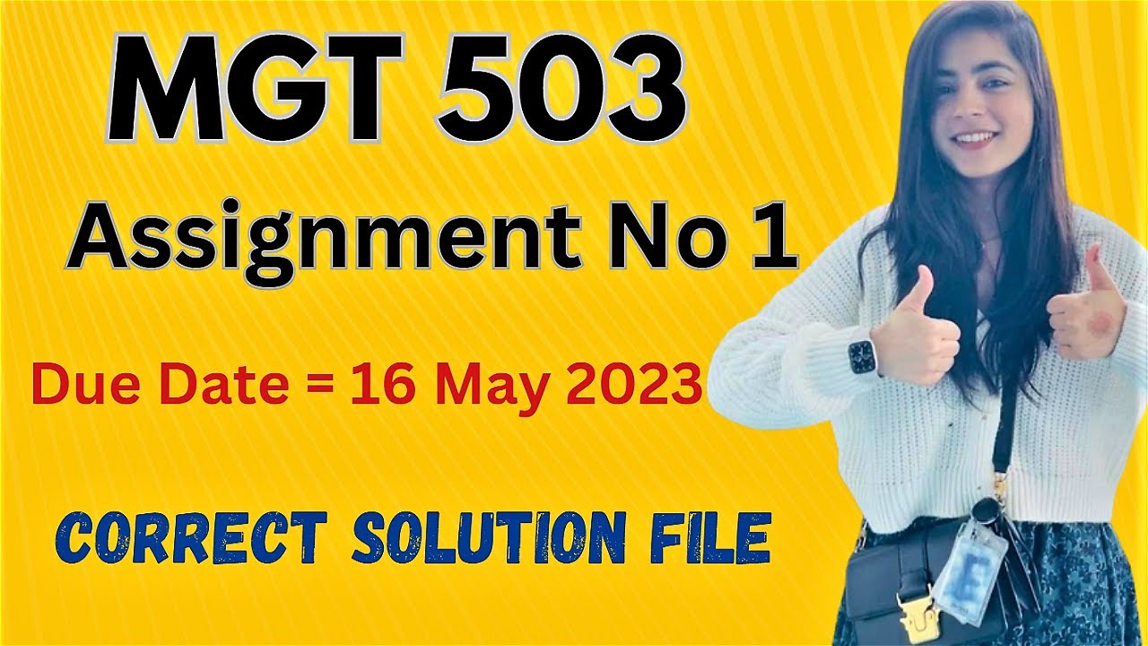 MGT503 Assignment 1 Solution |Spring 2023  MGT503 Assignment 1 Solution 2023|
