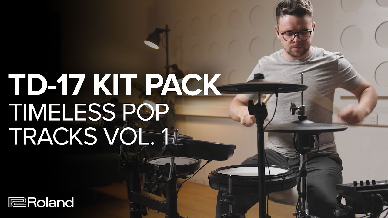 Roland TD-17 V-Drums Kit Pack | Roland Cloud Timeless Pop Tracks Vol. 1 Sound Demos