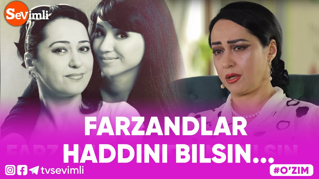 O'ZIM -  FARZANDLAR HADDINI BILSIN...