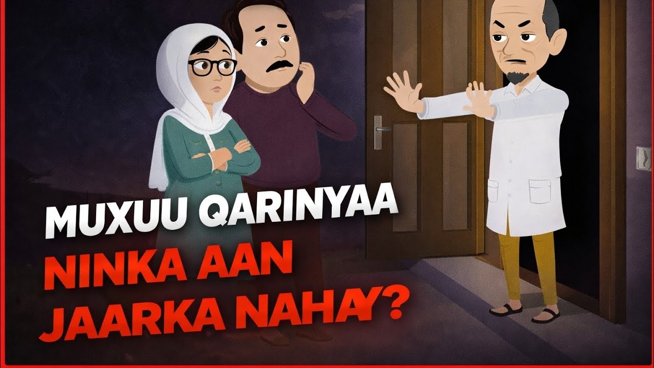 Sheeko gaaban | muxuu odayga jaarku ku  qarinyaa guriga???