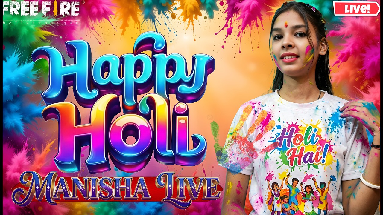 HAPPY HOLI😉JOIN WITH CUSTOM MANISHA LIVE FULL INJOY#freefirelive #fflive #girlgamer #ffgirlgamerlive