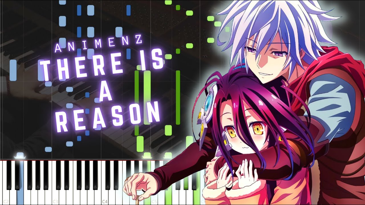 [Animenz] There is a Reason - No Game No Life: Zero [Synthesia Piano tutorial]