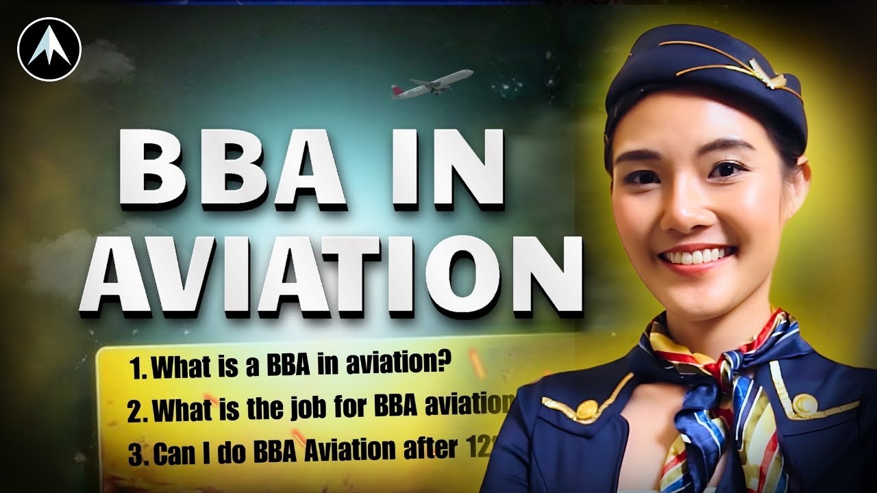 BBA in Aviation - This Aviation Course Can Change Your Life!