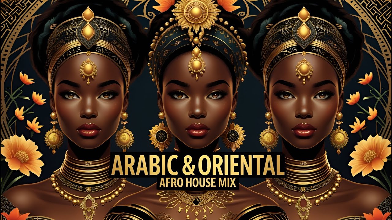 Arabic & Oriental AFRO House Mix 2025 _ vol 4 | When Afro House Meets Oriental Music