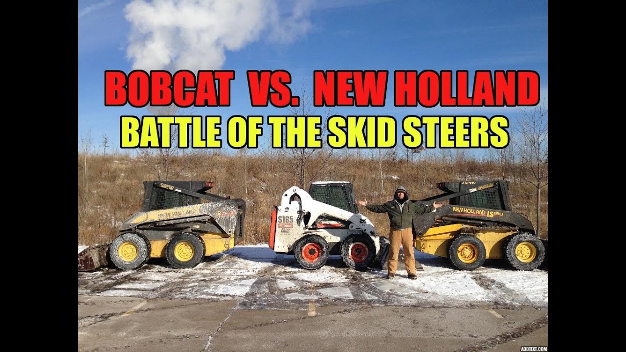 Bobcat Vs New Holland skid steer loader Comparison