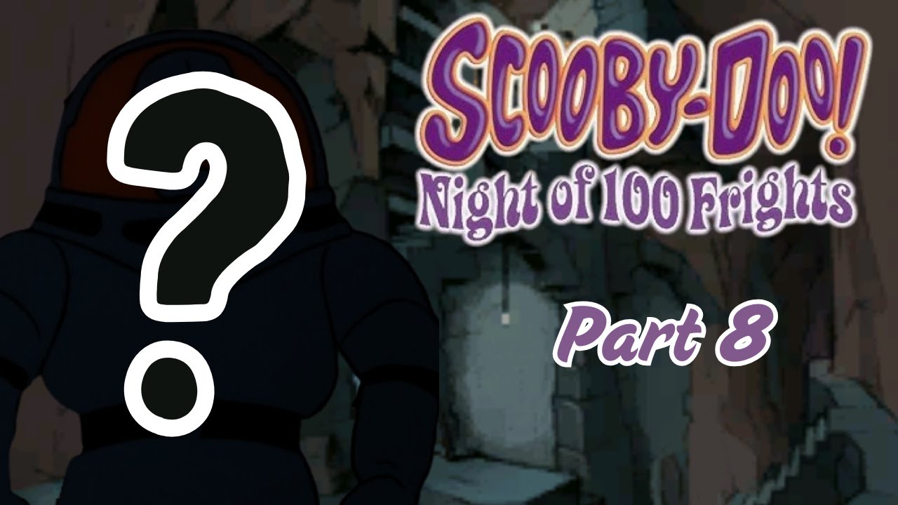 The SCARIEST ENEMY in the Game!! | Scooby-Doo! Night of 100 Frights (Part 8)