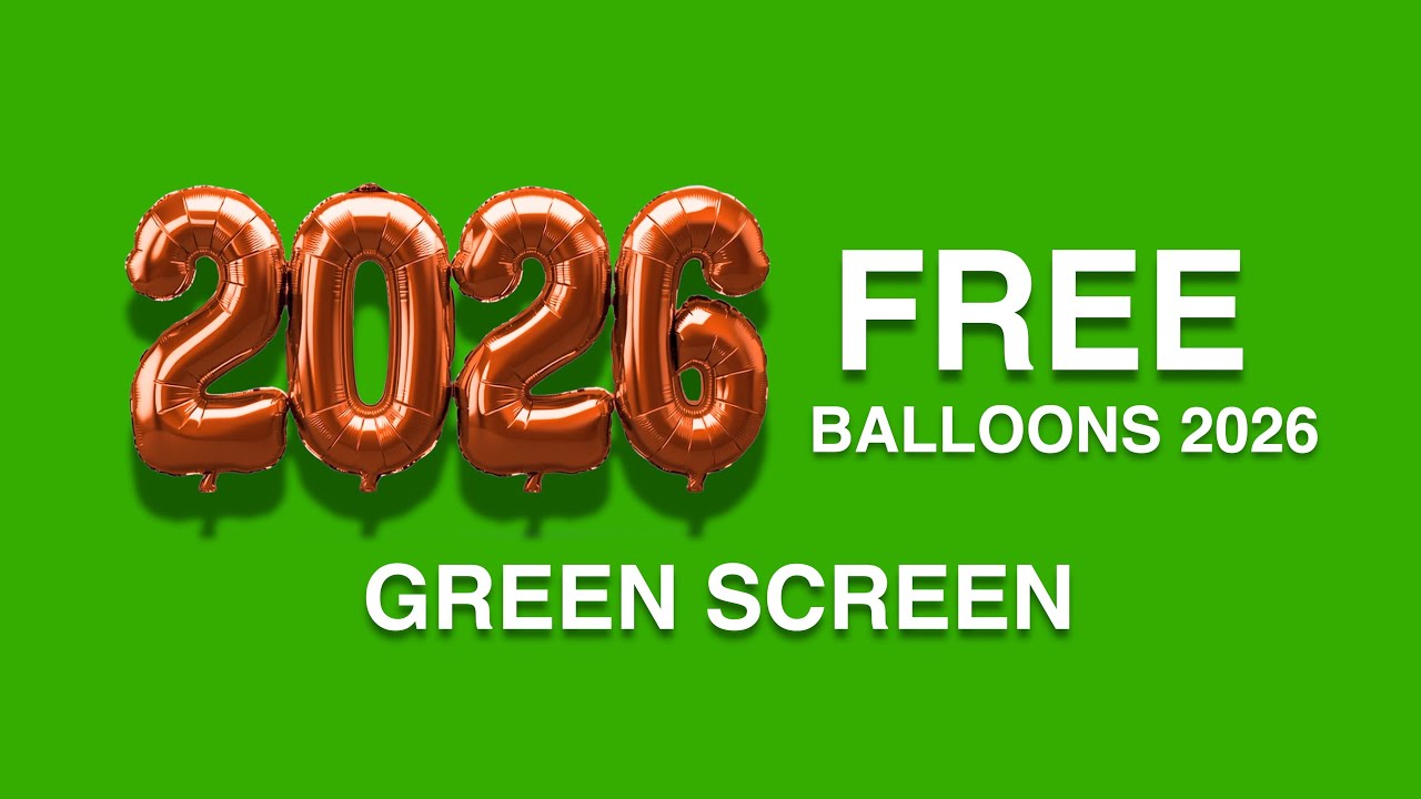 2026 Balloons Green Screen FREE | HD Chroma Key | New Year Green Screen Effects