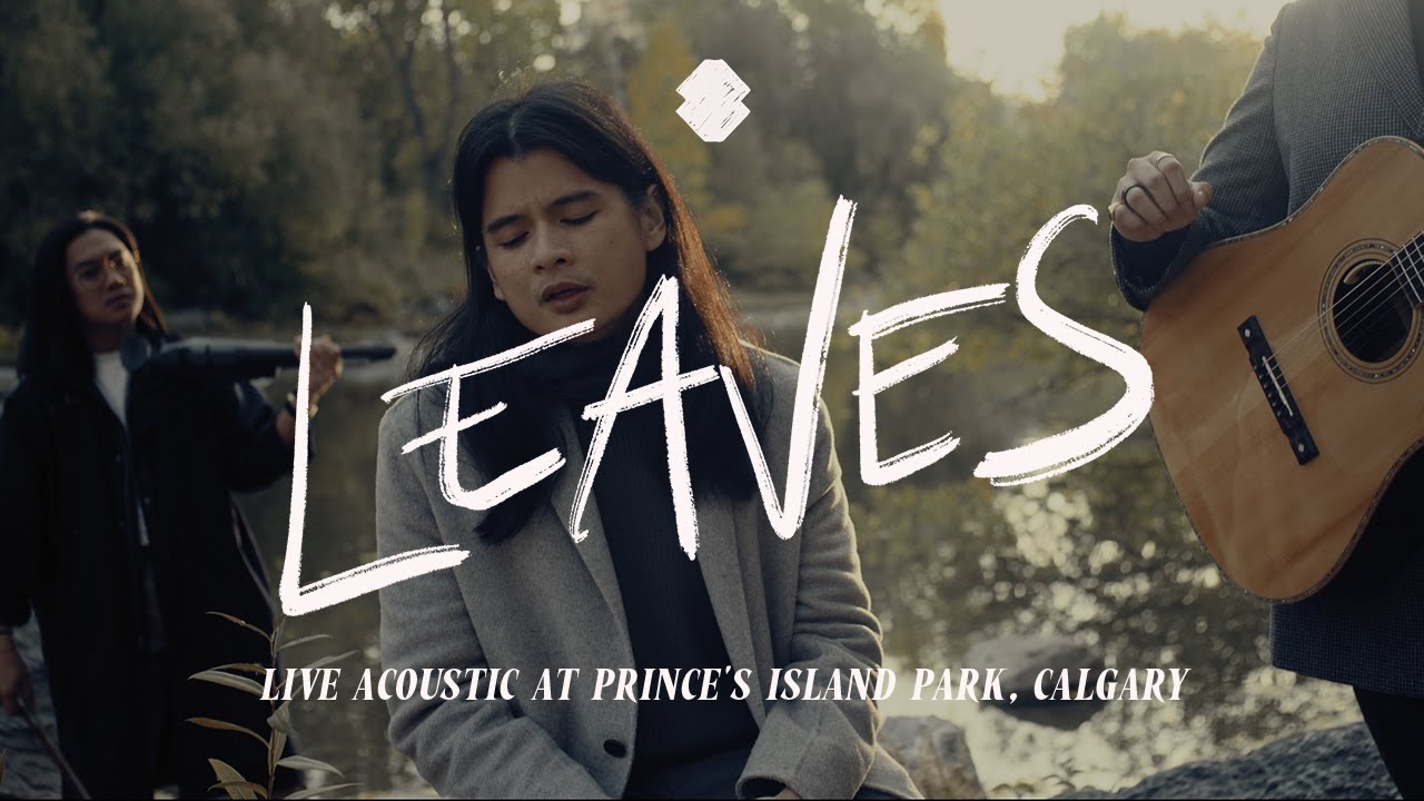 Ben&Ben | Leaves - Live Acoustic at Prince’s Island Park, Calgary