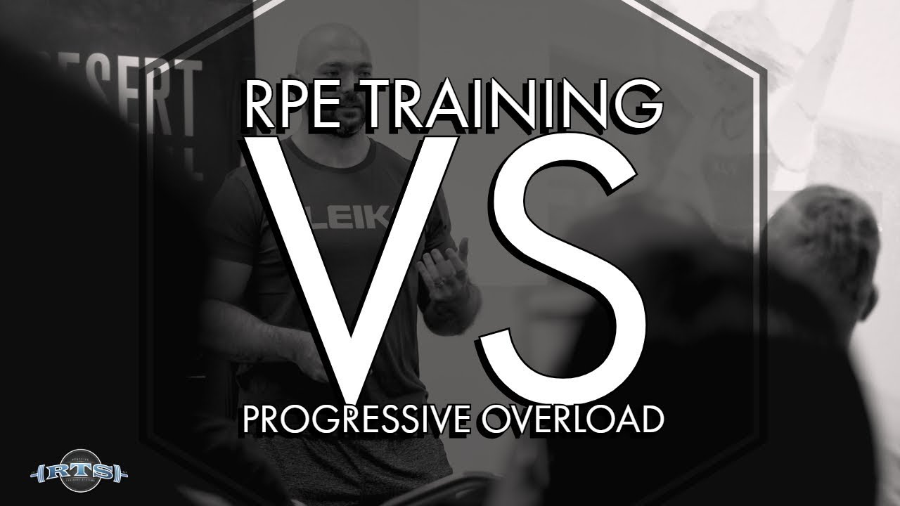 RPE Training vs Progressive Overload