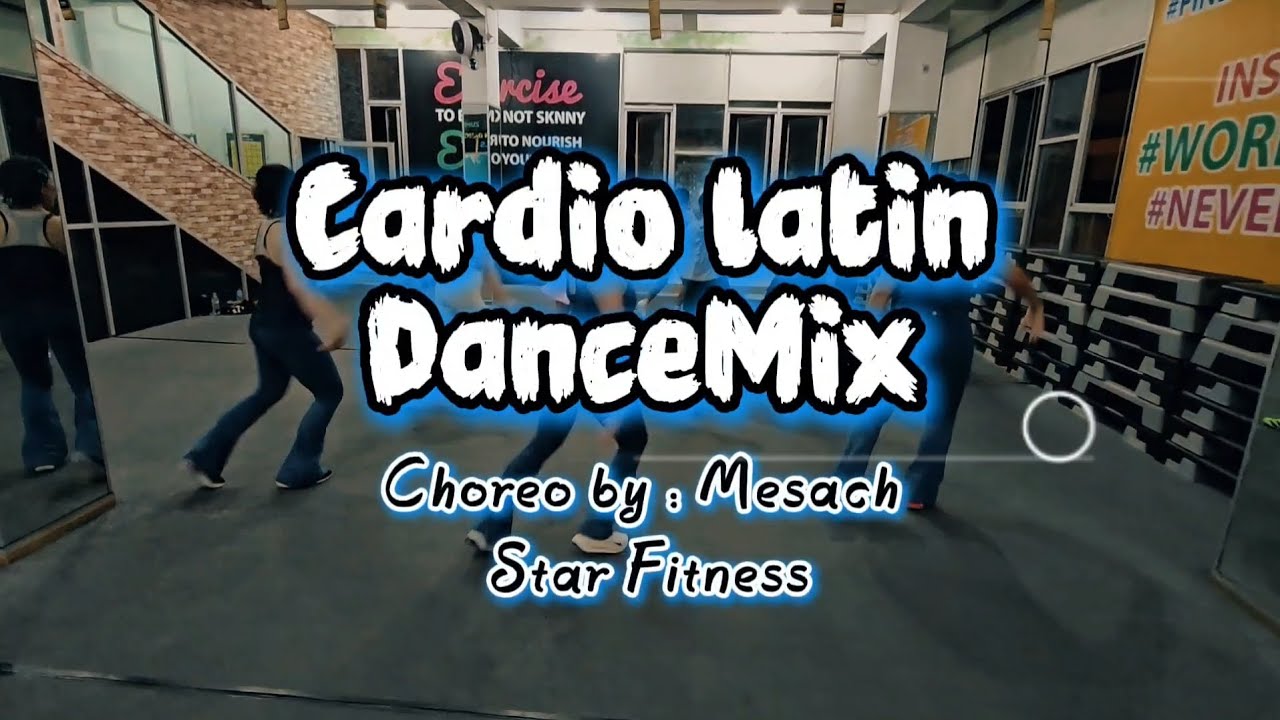 Cardio Latin Dancemix | Chor : Mesach | Star Fitness Palembang