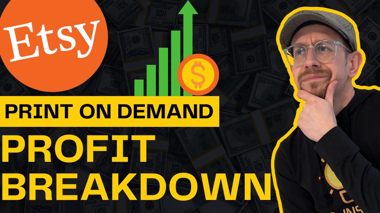 Etsy Print on Demand Profit Breakdown 2023