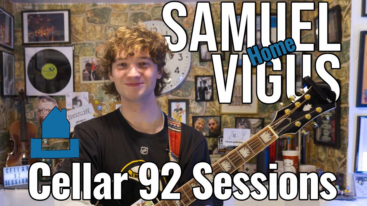 #150 Cellar 92 Sessions: Samuel Vigus - Home