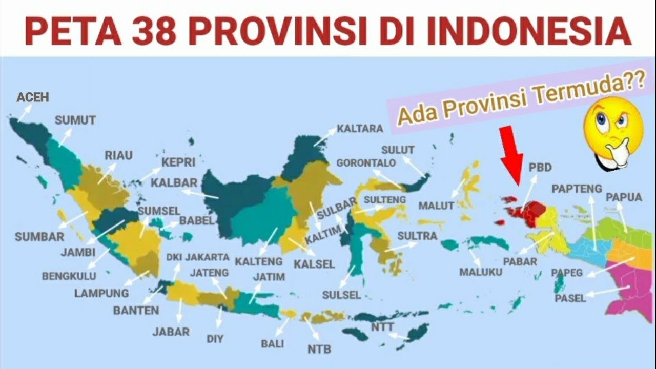 PETA 38 PROVINSI DI INDONESIA | BESERTA IBUKOTANYA | Papua Barat Daya Jadi Provinsi Termuda