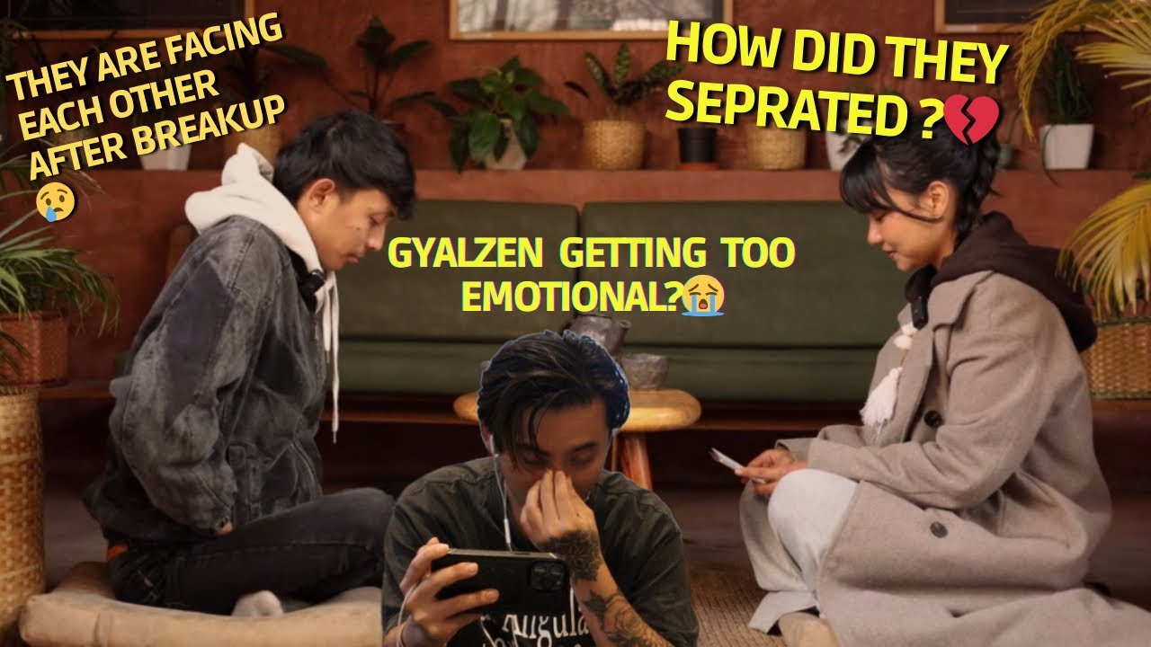 Tea talk with Wiffey and Gyalzen after breakup💔| Gyalzen crying 😢 | Reaction video❤️