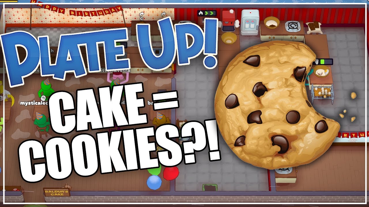 CAKE = COOKIES!?! - PlateUp Modded