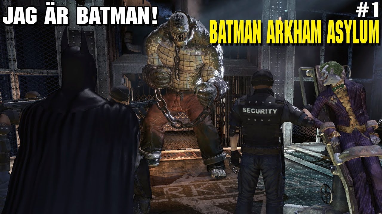 JAG ÄR BATMAN | Batman Arkham Asylum | #1
