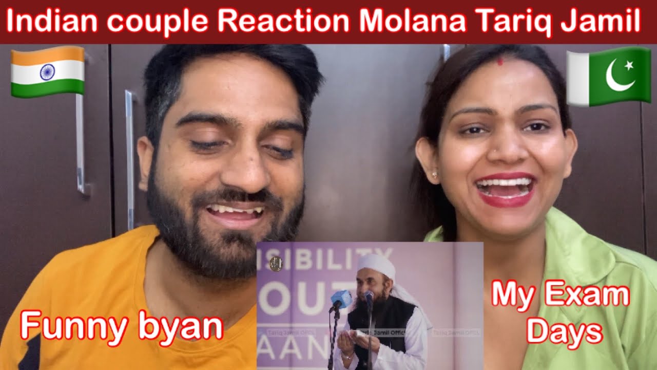 INDIAN couple Reaction | Molana Tariq Jamil new byan | my exam day | #mrmrsreaction