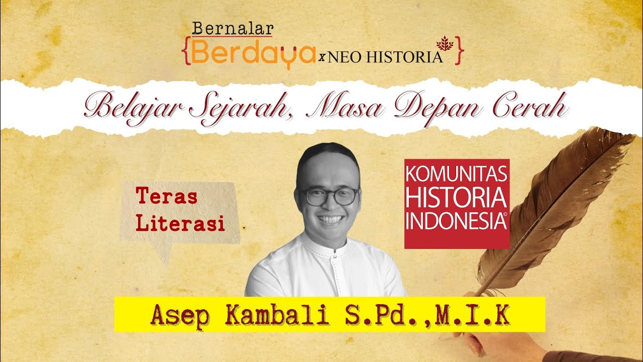Ancaman Konflik Horizontal Jika Kita Tidak Belajar Sejarah (Literasi bersama Asep Kambali)