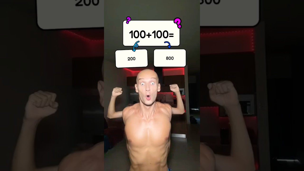 100+100= ? 💪😎👍🏻