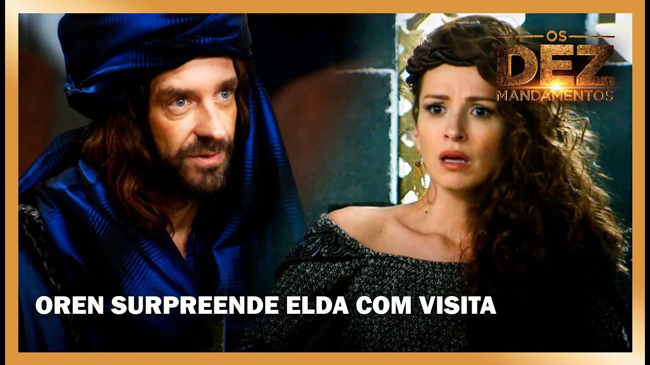 Oren surpreende rainha Elda com visita inesperada | OS DEZ MANDAMENTOS
