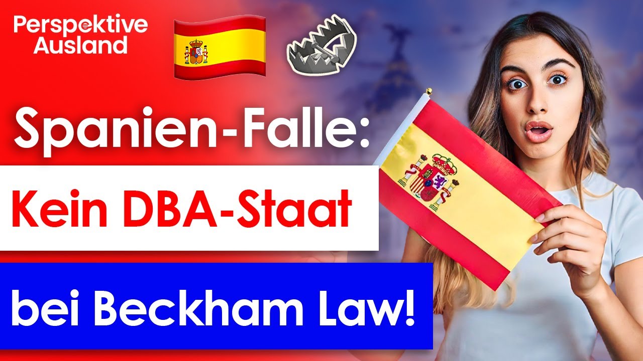 Tax trap: DTA Spain-Germany not effective with Lex Beckham users