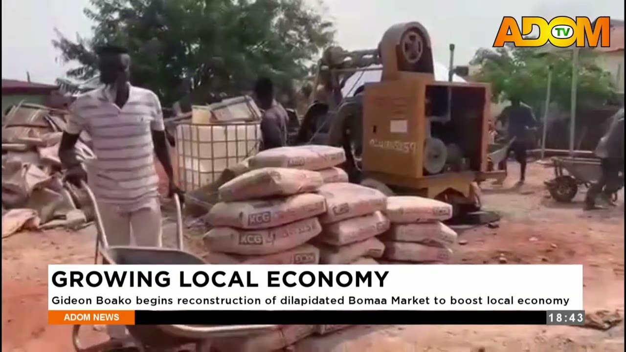 Growing Local Economy: Gideon Baako begins reconstruction of dilapidated Bomaa Market (11-03-26)