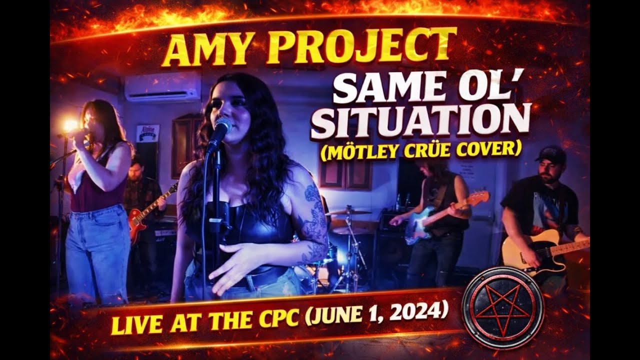 Amy Project - Same Ol’ Situation (Motley Crue Cover) | Live at the CPC 2024