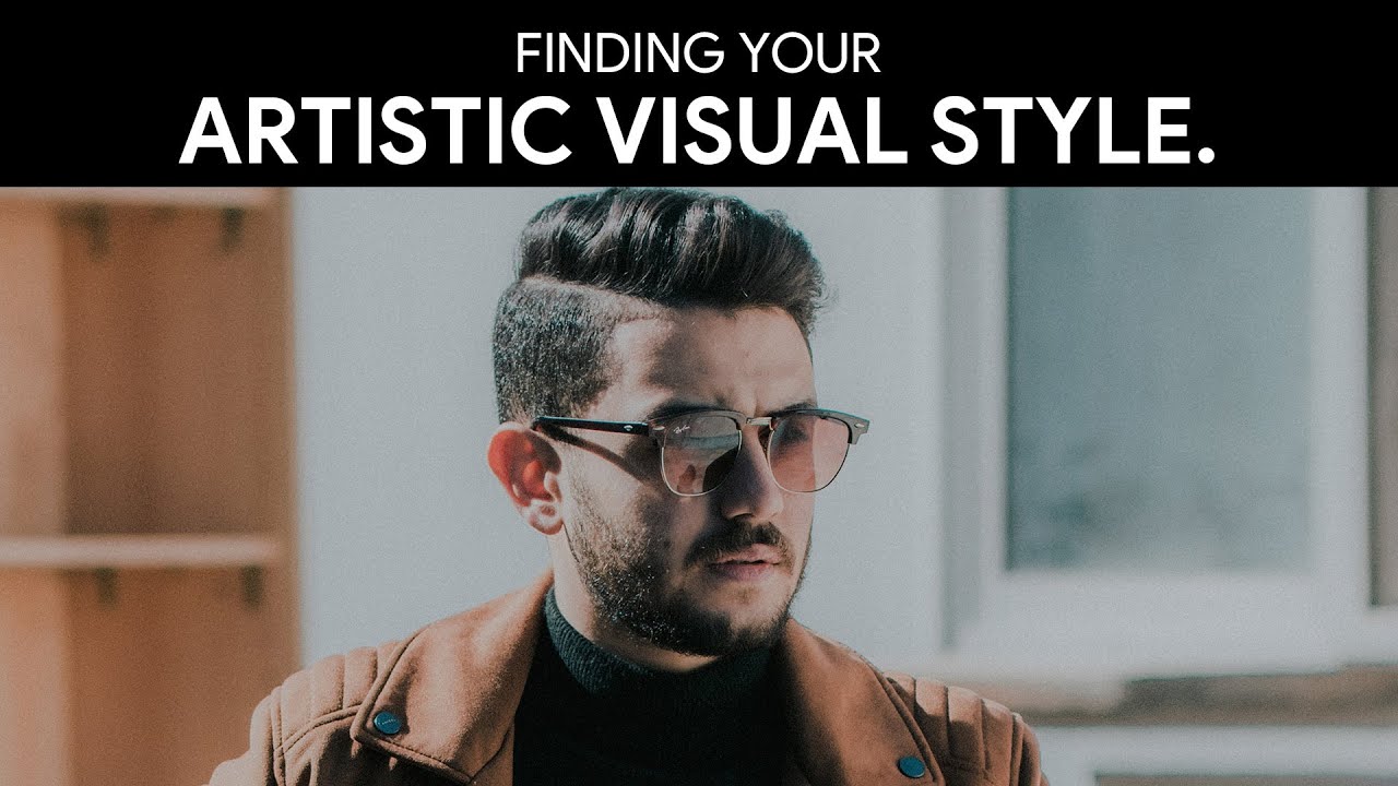 FINDING YOUR STYLE AS A VISUAL ARTIST | ازاي تعمل ستايل تصوير لنفسك