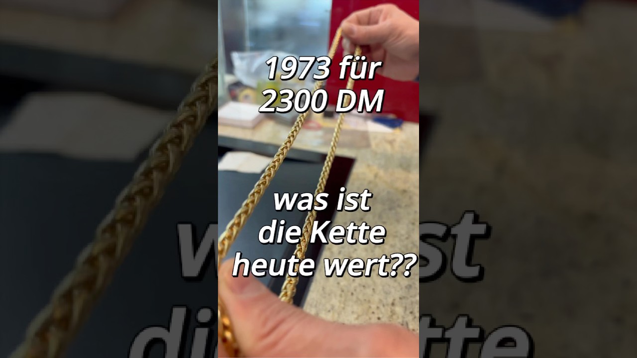 1974 f&uuml;r 2300 DM gekauft- was ist die Kette heute wert?