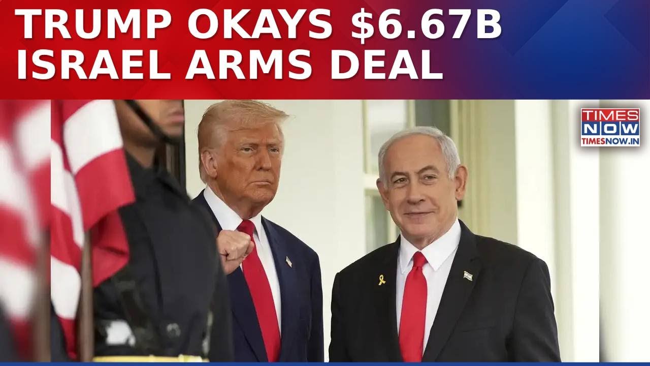 US President Trump Approves $6.67 Billion Israel Arms Sale Amid Rising Tensions In West Asia