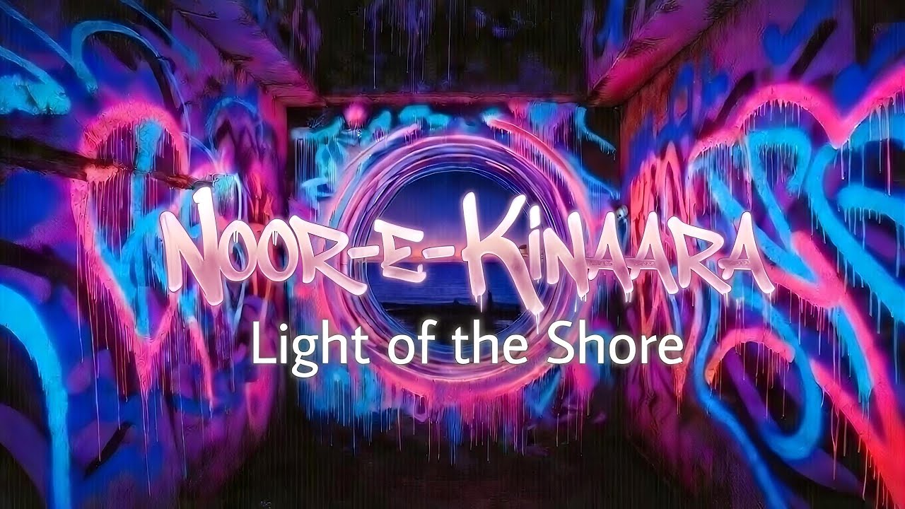 Noor-e-Kinaara | Soulful Melodic Hip-Hop (Official Audio) 🌊✨