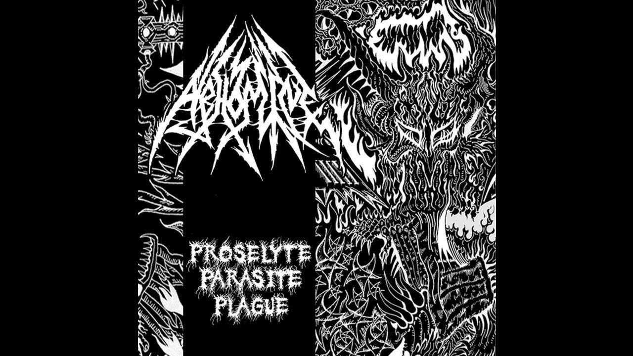 Abhomine (US) - Proselyte Parasite Plague (Full) 2020