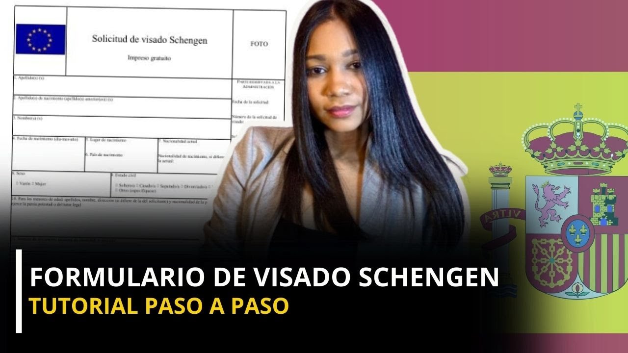 ES IMPORTANTE QUE APRENDAS A LLENAR EL FORMULARIO SCHENGEN