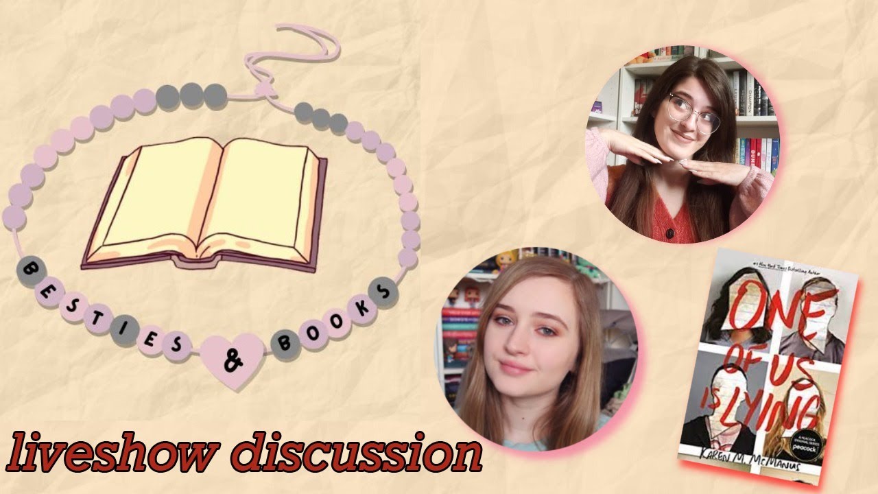 ONE OF US IS LYING DISCUSSION (ft. Peyton Reads) // Besties & Books