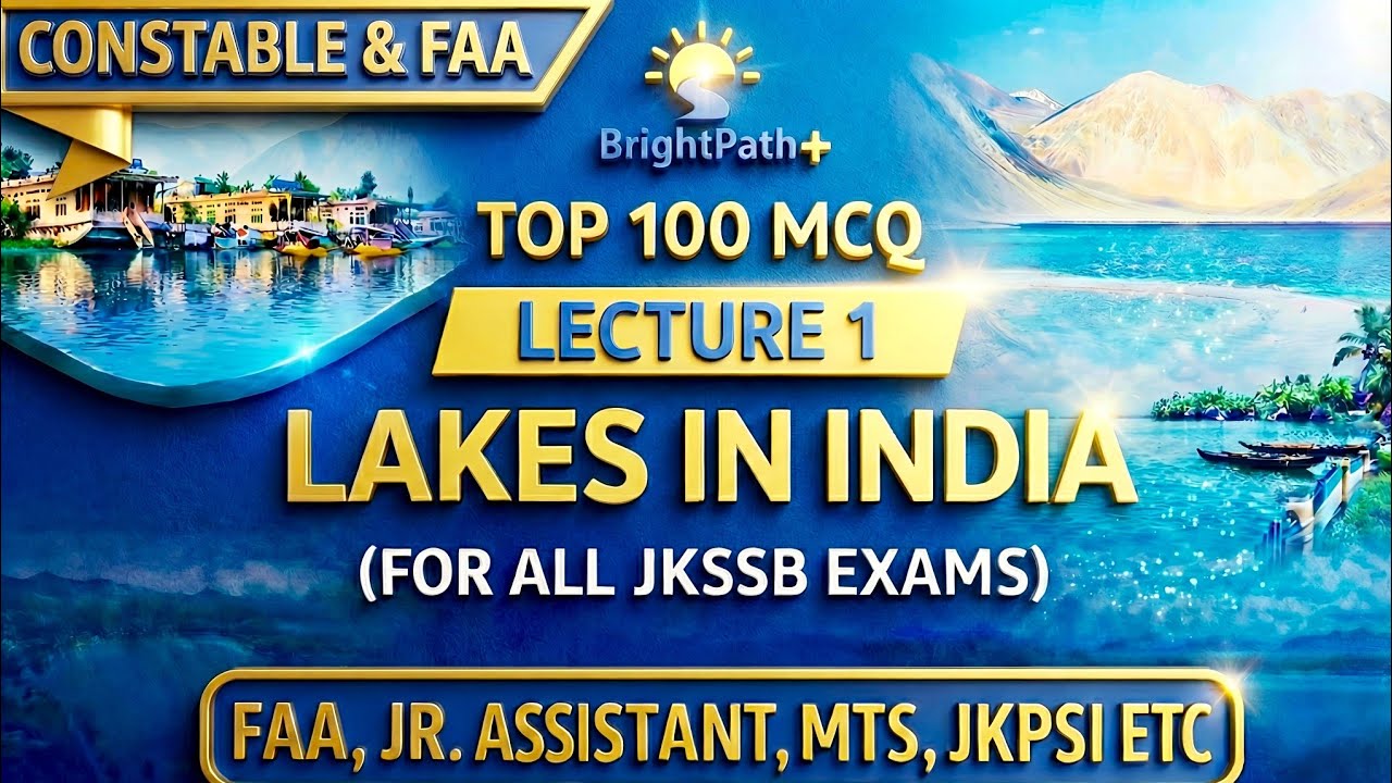 Top 100 MCQs l Lakes in India | Most Important PYQ of GK l #Constable #FAA #JKPSI Jr.Assistant #mts