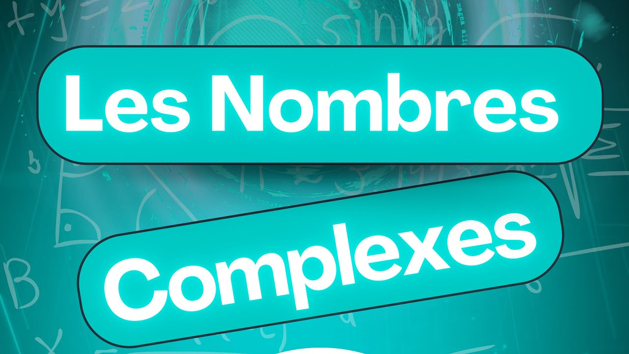 Les Nombres Complexes 