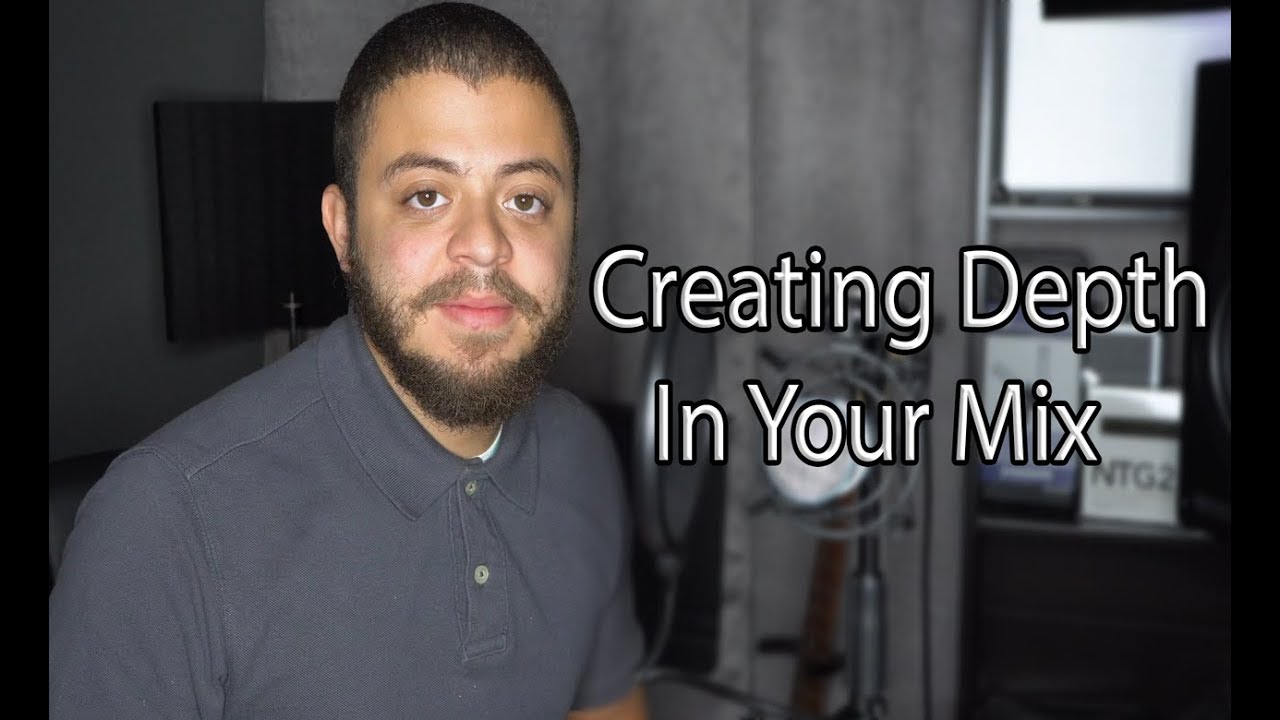 How To Create Depth In Your Mix In Three Ways