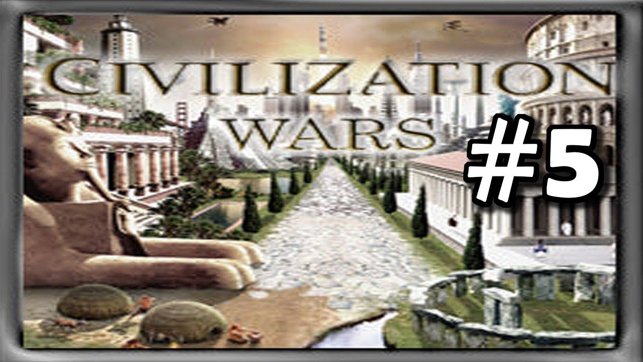Civilization Wars #5