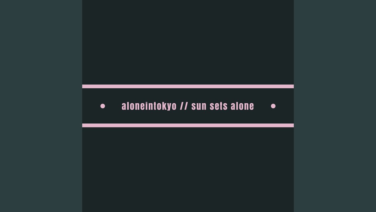 Sun Sets Alone