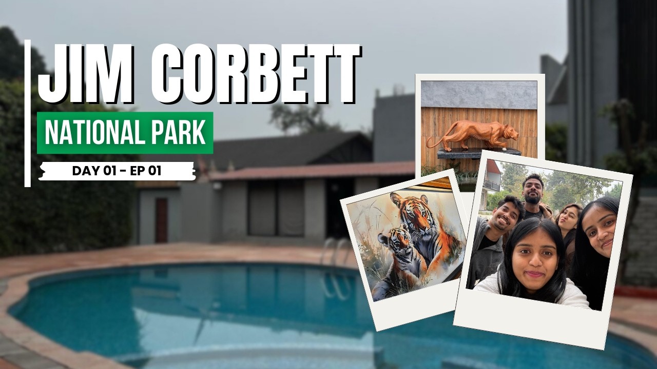 Jim Corbett National Park Day 1 Vlog | Trip with Friends 🐅🌿 Jungle Safari, Resort & Fun Begins!
