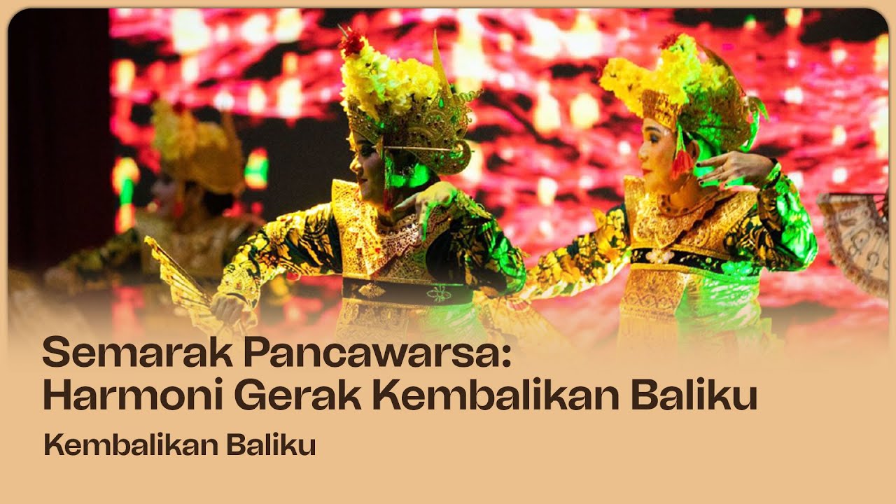 Semarak Pancawarsa: Harmoni Gerak Kembalikan Baliku oleh Kembalikan Baliku