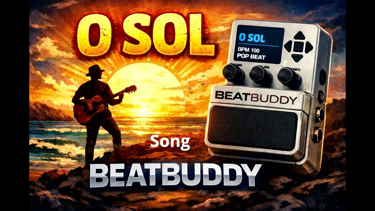 BeatBuddy Song - O Sol