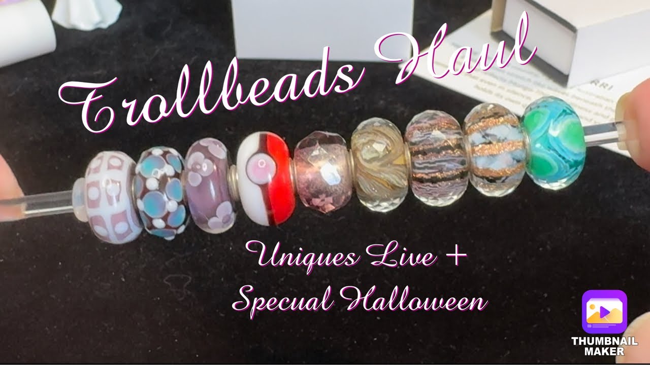 Trollbeads Haul | Uniques Live  + Special Halloween