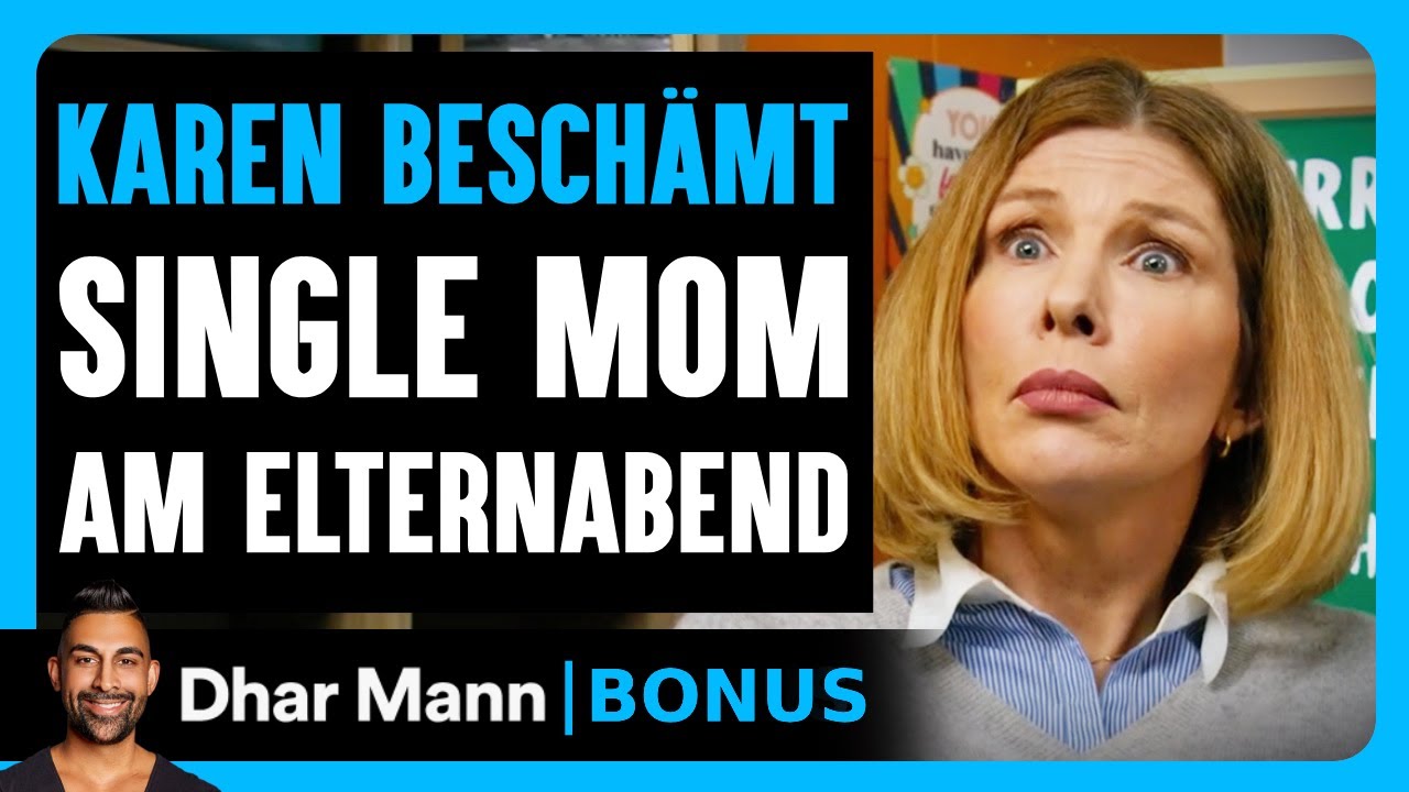 KAREN BESCHÄMT Single Mom Am Elternabend | Dhar Mann Studios Bonus