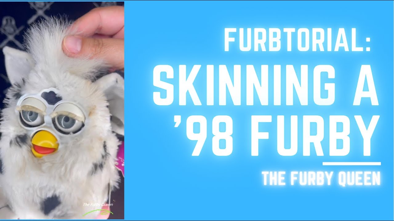 Furbtorial: How to Skin a 1998 Furby