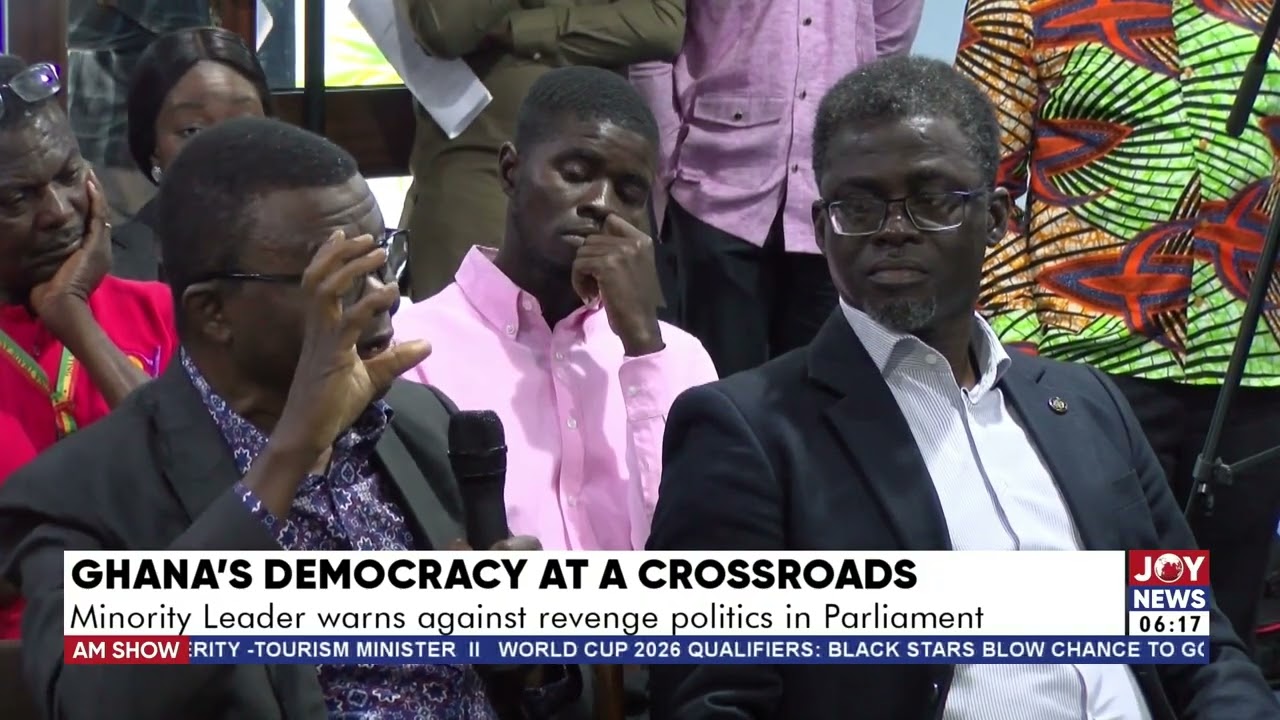 Ghana's democracy at a crossroads: Minority Leader warns against revenge politics in Parliament.